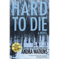 Hard to Die - Paperback