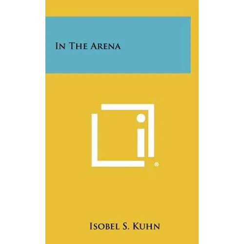 In The Arena - Hardcover