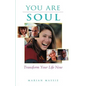 You Are Soul - Paperback
