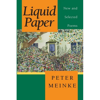 Liquid Paper: New and Selected Poems - Paperback