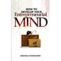 How To Develop Your Entrepreneurial Mind - Paperback