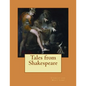 Tales from Shakespeare - Paperback
