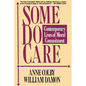 Some Do Care: Contemporary Lives of Moral Commitment - Paperback