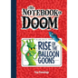 Rise of the Balloon Goons: #1 - Library Binding