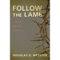 Follow the Lamb - Paperback