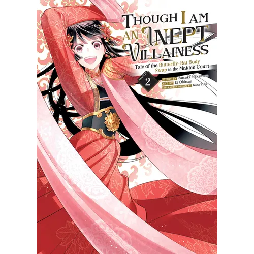 Though I Am an Inept Villainess: Tale of the Butterfly-Rat Body Swap in the Maiden Court (Manga) Vol. 2 - Paperback