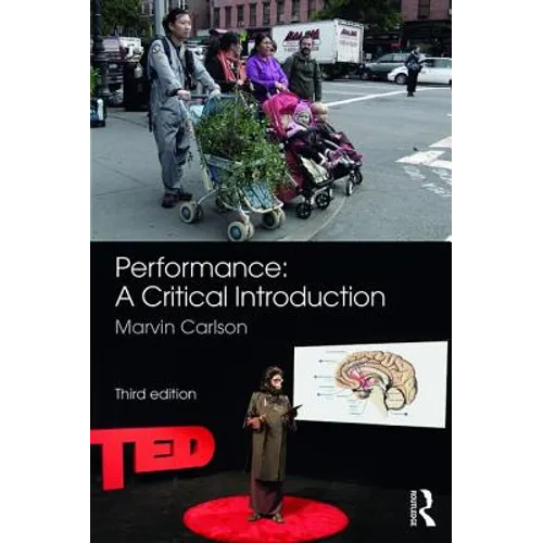 Performance: A Critical Introduction - Paperback