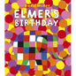 Elmer's Birthday - Hardcover