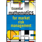 Essential Mathematics for Market Risk Management - Hardcover