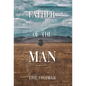 Father of the Man - Hardcover