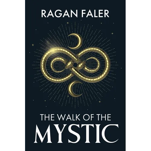 The Walk of the Mystic - Paperback
