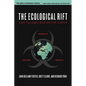 The Ecological Rift: Capitalism's War on the Earth - Paperback