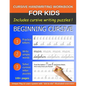 Cursive Handwriting Workbook for Kids: Beginning Cursive helps children learn the cursive alphabet and form short words. - Paperback