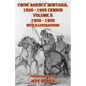 Crow Agency Montana 1898 - 1905 Census: Volume II 1902 - 1905 with Illustrations - Paperback