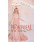 Promposal - Paperback