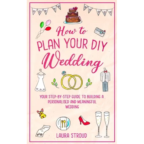 How to Plan Your DIY Wedding - Paperback