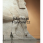 Michael Rakowitz - Hardcover