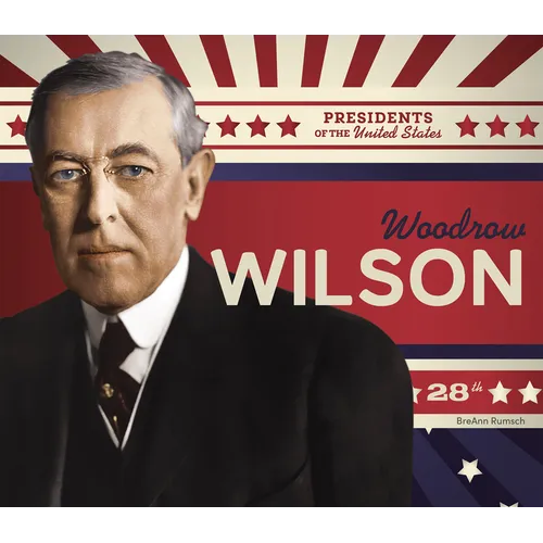 Woodrow Wilson - Library Binding