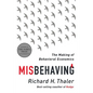 Misbehaving: The Making of Behavioral Economics - Hardcover