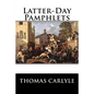 Latter-Day Pamphlets - Paperback
