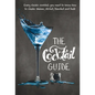 The Cocktail Guide - Paperback