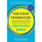 The Four Tendencies: The Indispensable Personality Profiles That Reveal How to Make Your Life Better (and Other People's Lives Better, Too) - Hardcover