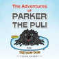 The Adventures of Parker the Puli: The Mop Dog - Paperback
