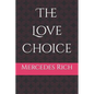 The Love Choice - Paperback