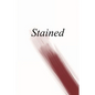 Stained: an anthology of writing about menstruation - Paperback