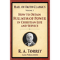 How to Obtain Fullness of Power in Christian Life and Service - Paperback