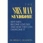 The Shy Man Syndrome: Why Men Become Love-Shy and How They Can Overcome It - Paperback