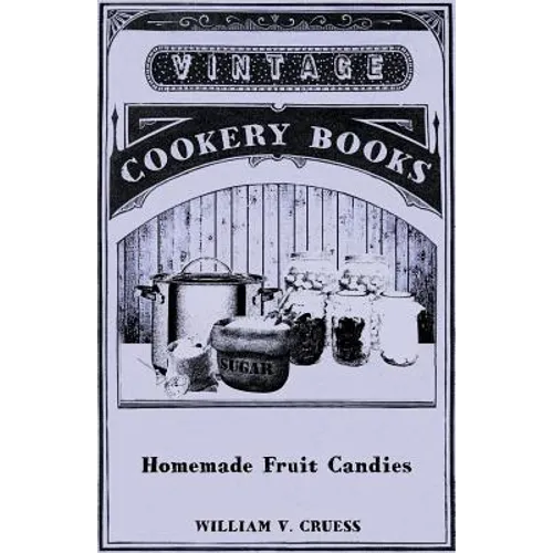 Homemade Fruit Candies - Paperback