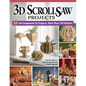 3D Scroll Saw Projects: 35 Fun Compound-Cut Projects, More Than 150 Patterns - Paperback