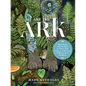 We Are the Ark: Returning Our Gardens to Their True Nature Through Acts of Restorative Kindness - Hardcover