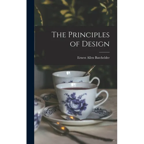 The Principles of Design - Hardcover