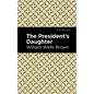 The President's Daughter - Hardcover