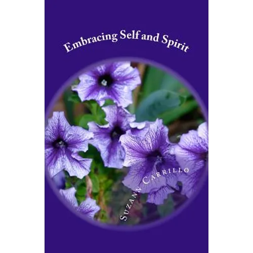 Embracing Self and Spirit: The simple depth of childhood memories - Paperback