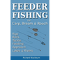 Feeder Fishing for Carp Bream and Roach - Paperback