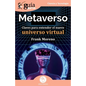 GuíaBurros: Metaverso: Claves para entender el nuevo universo virtual - Paperback
