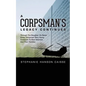 A Corpsman's Legacy Continues - Paperback