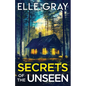 Secrets of the Unseen - Paperback