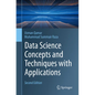 Data Science Concepts and Techniques with Applications - Paperback