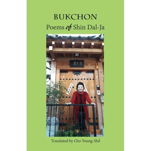 Bukchon: Poems of Shin Dal-Ja - Paperback