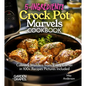 5-Ingredients Crock Pot Marvels Cookbook: Simplify, Savor, Delight in 100+ Recipes with Pictures Included - Paperback