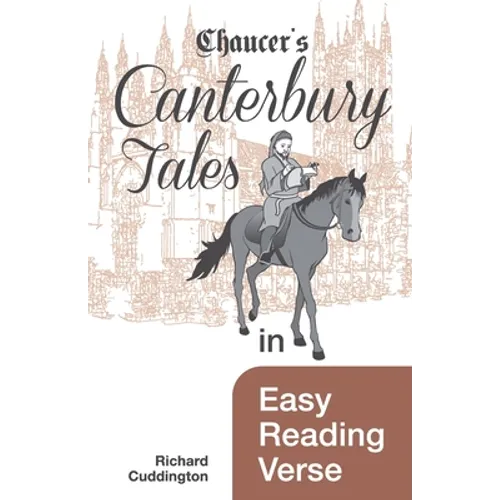 Chaucer's Canterbury Tales in Easy Reading Verse - Paperback