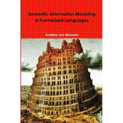 Semantic Information Modeling in Formalized Languages - Paperback