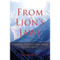 From Lion's Jaws: Chogyam Trungpa's Epic Escape To The West - Paperback