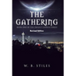 The Gathering: Book One of the Project Genesis Series - Hardcover