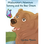 Midsummer's Adventure: Sammy and the Bear Dream - Hardcover