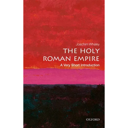The Holy Roman Empire: A Very Short Introduction - Paperback